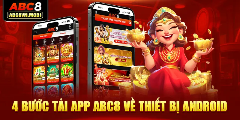 4 bước tải app ABC8 về thiết bị Android