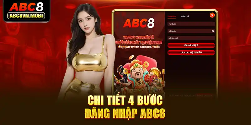 Chi tiết 4 bước đăng nhập ABC8